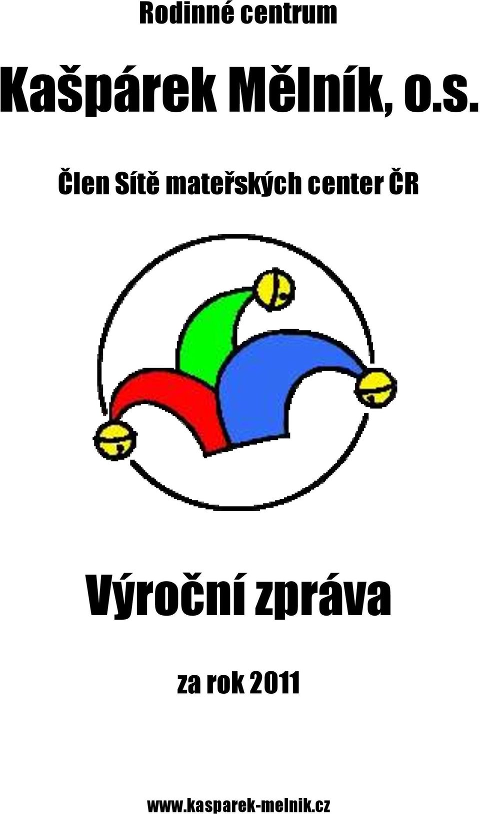 Člen Sítě mateřských center