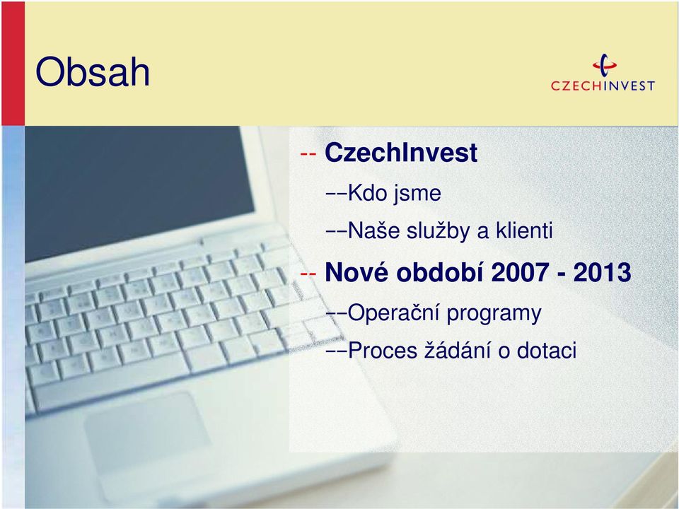 období 2007-2013 Operační