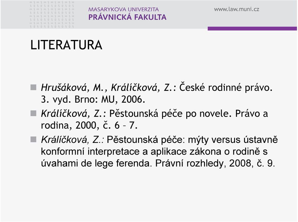 Právo a rodina, 2000, č. 6 7. Králíčková, Z.
