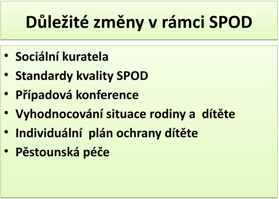 konference Vyhodnocování situace rodiny a