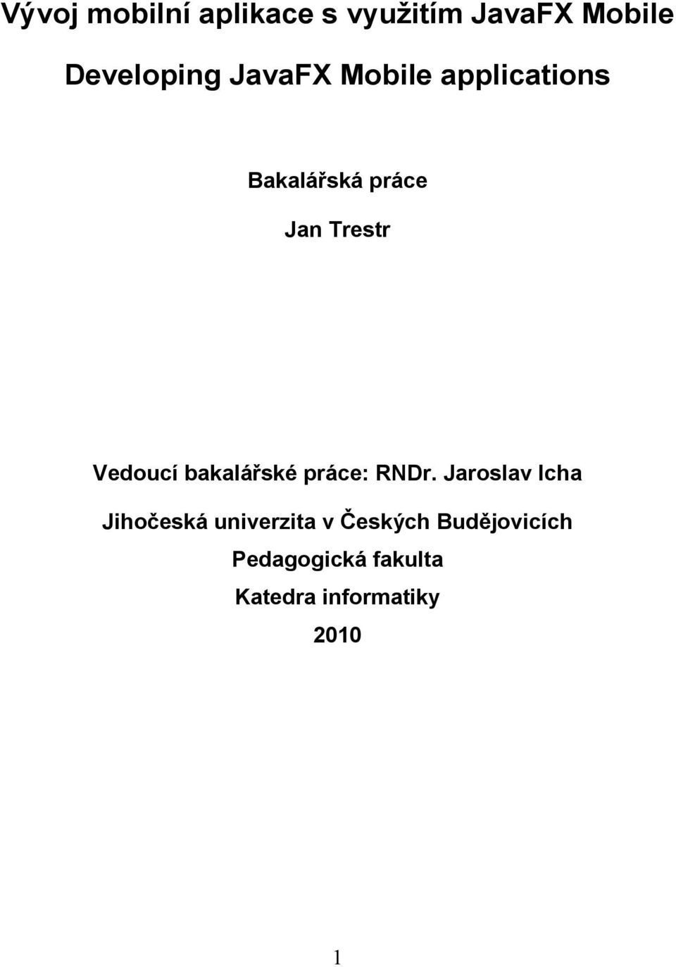 bakalářské práce: RNDr.