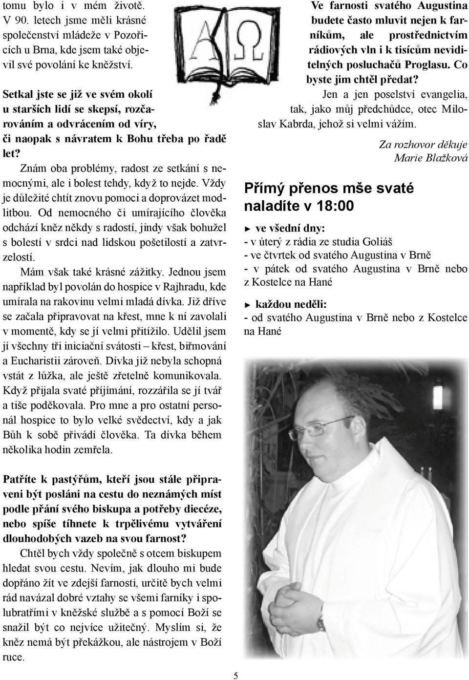 umírající problémy se slabou tvorbou světla