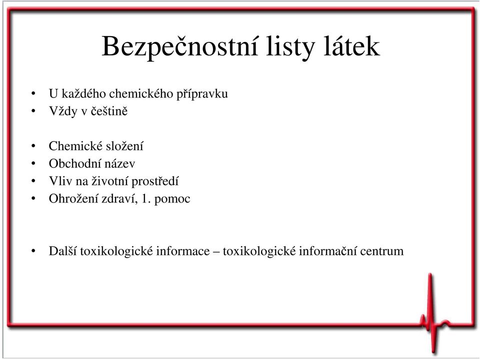 název Vliv na životní prostředí Ohrožení zdraví, 1.