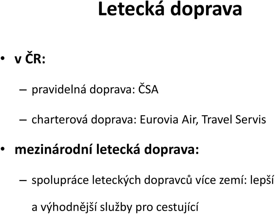 mezinárodní letecká doprava: spolupráce leteckých