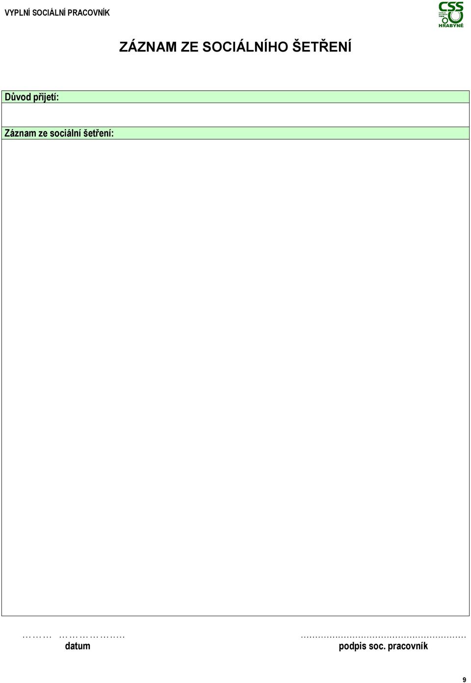 přijetí: Záznam ze sociální