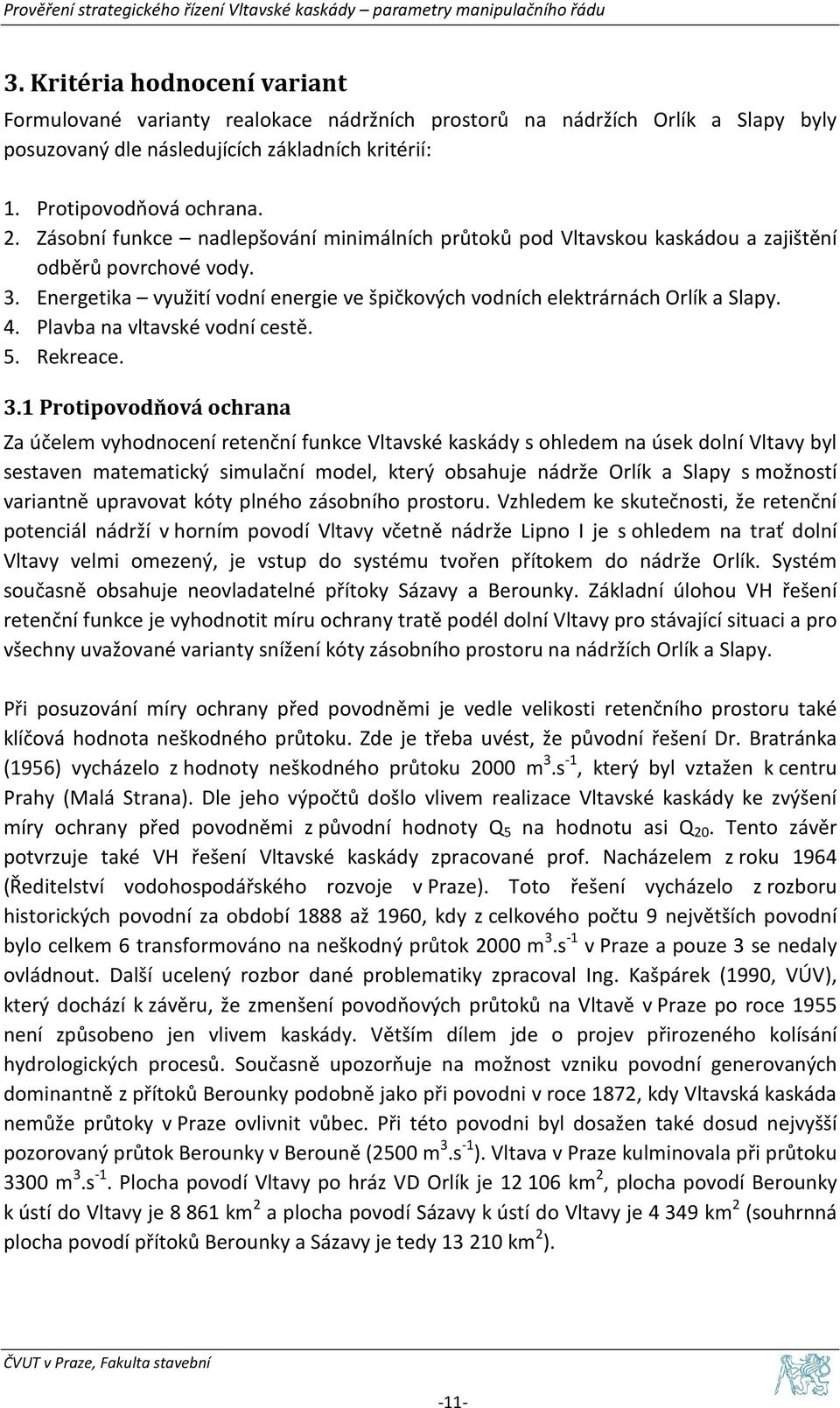 Plavba na vltavské vodní cestě. 5. Rekreace. 3.