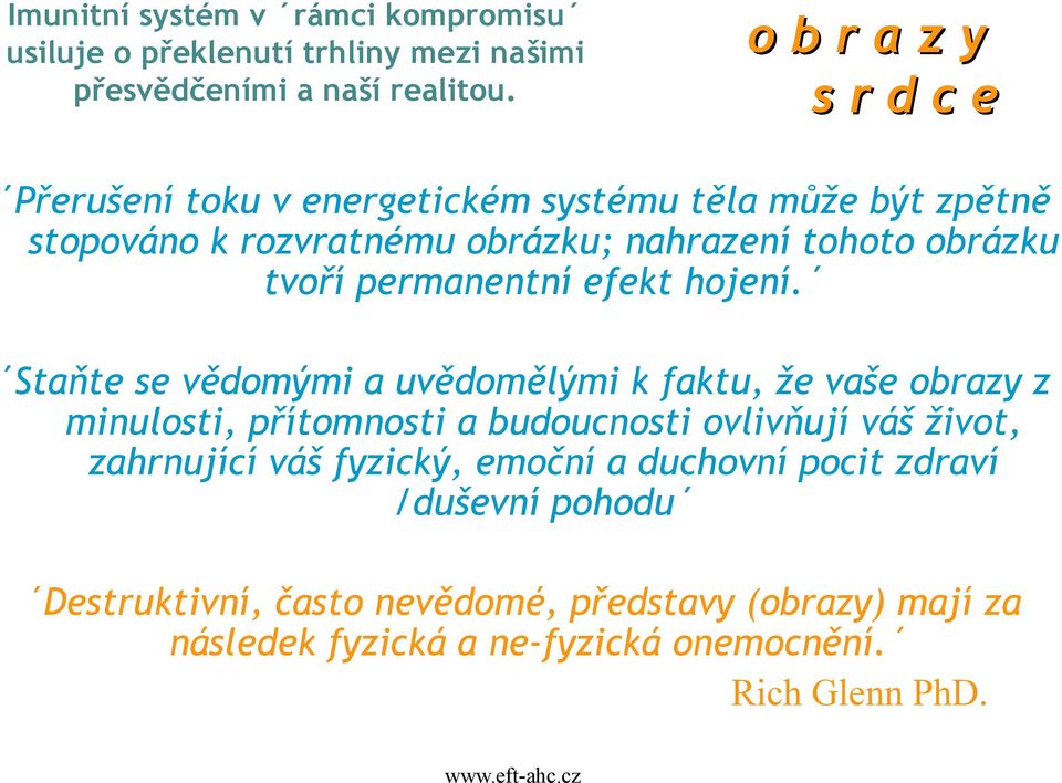 permanentní efekt hojení.