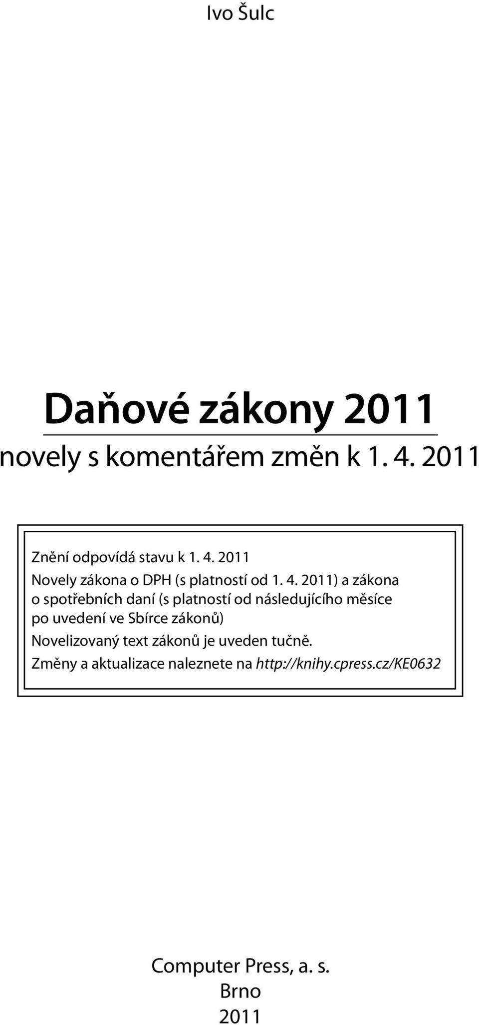 2011 Novely zákona o DPH (s platností od 1. 4.