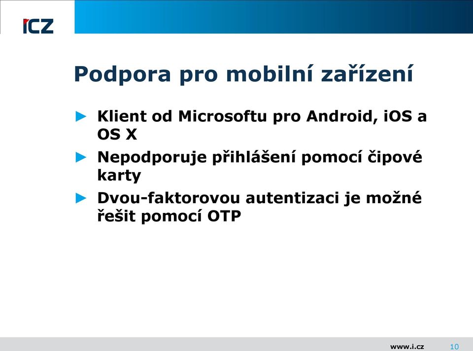 Nepodporuje přihlášení pomocí čipové karty