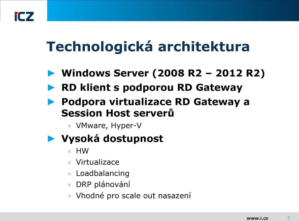 Session Host serverů VMware, Hyper-V Vysoká dostupnost HW