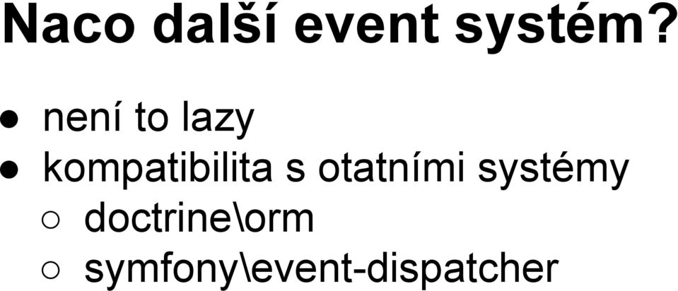 s otatními systémy