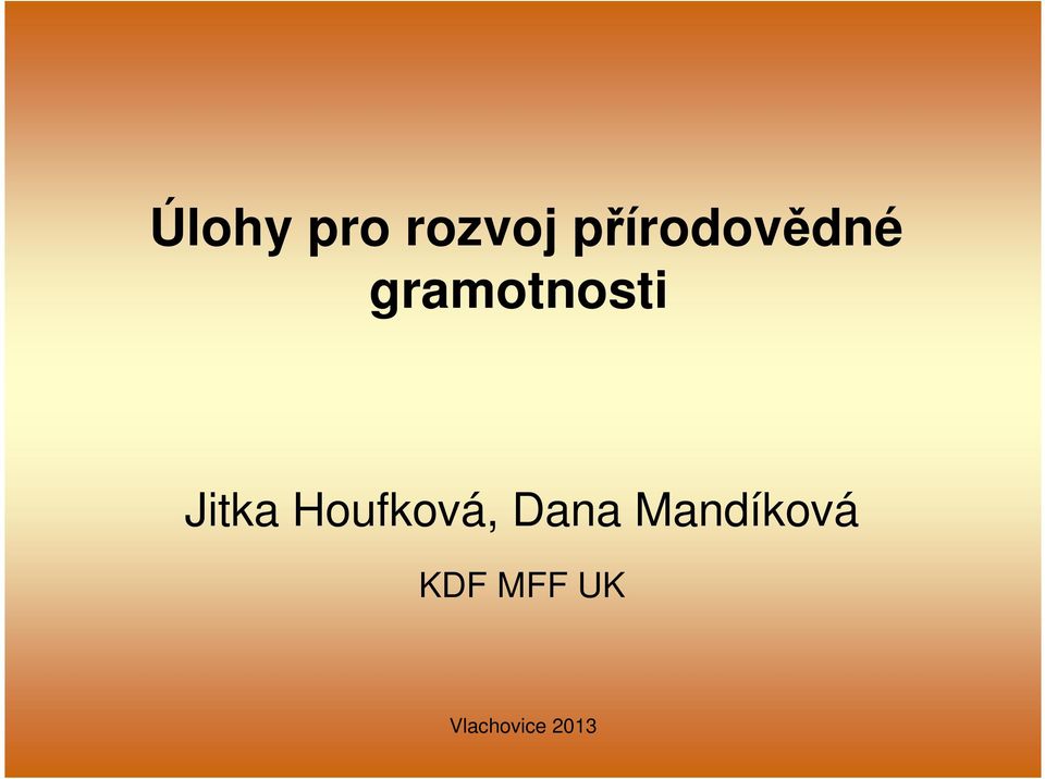 gramotnosti Jitka