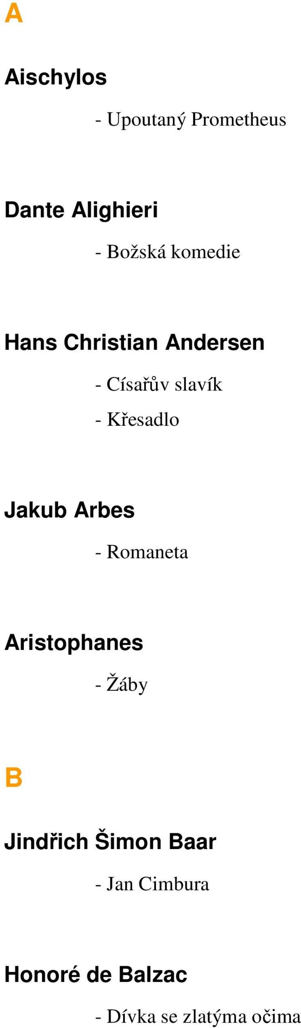 Jakub Arbes - Romaneta Aristophanes - Žáby B Jindřich Šimon