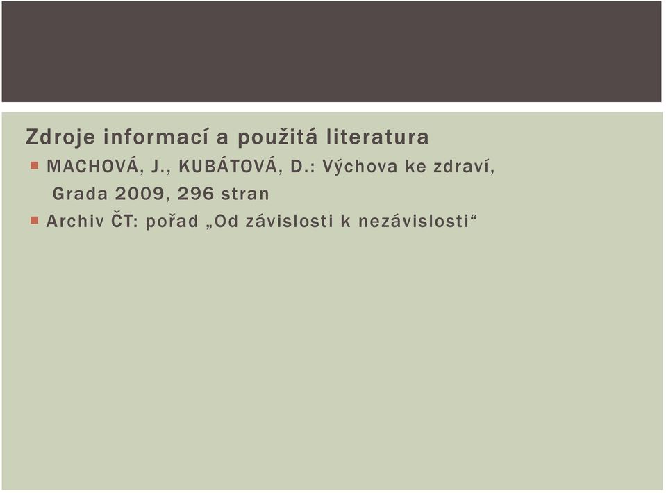 : Výchova ke zdraví, Grada 2009, 296