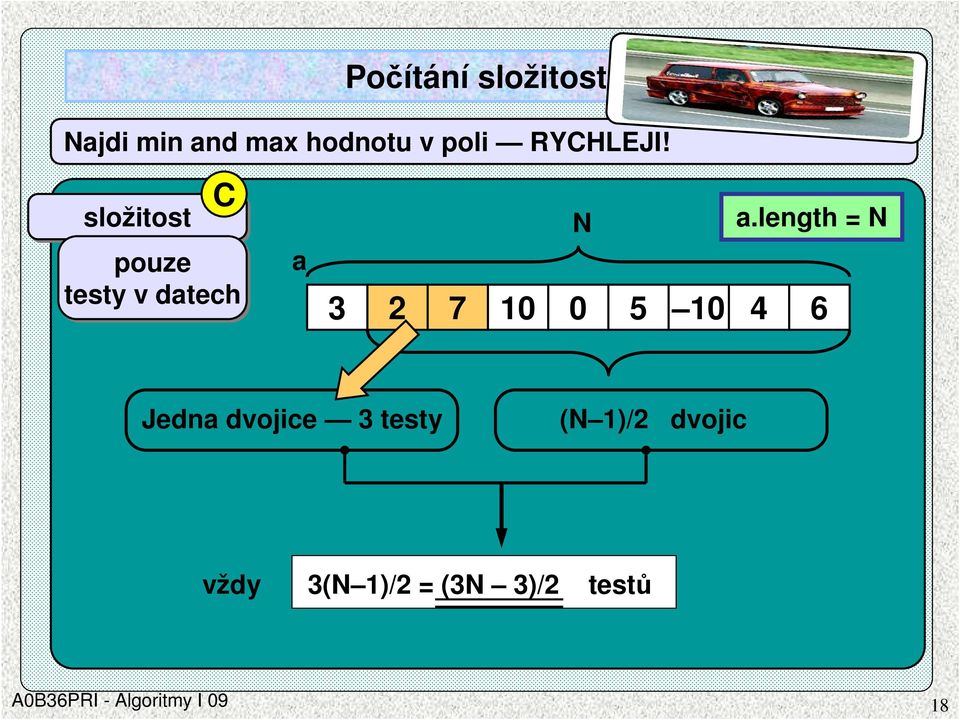 složitost C pouze testy v datech a N a.