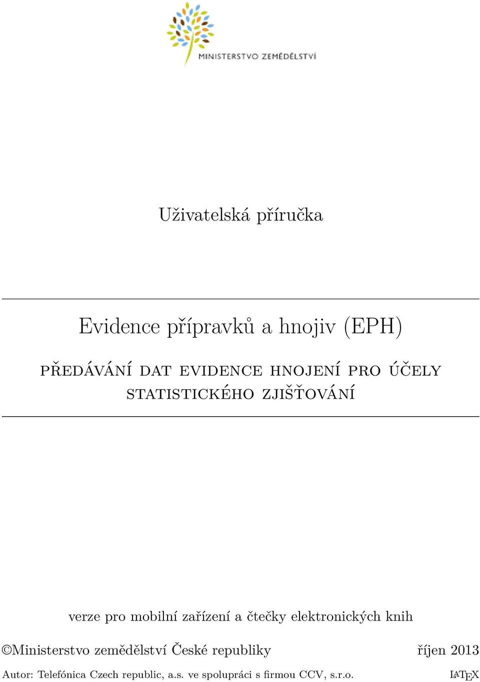 zařízení a čtečky elektronických knih Ministerstvo zemědělství České