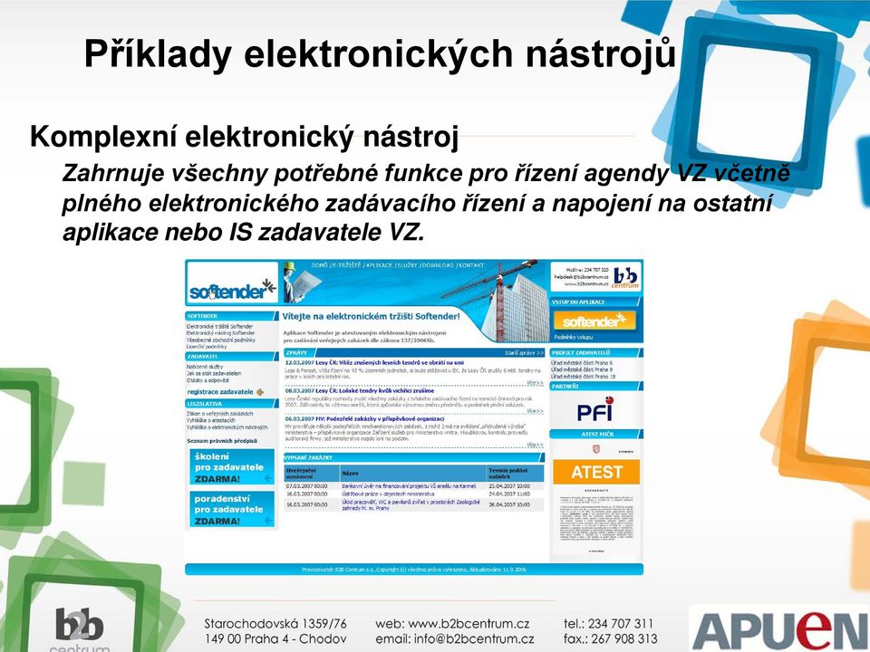 pro řízení agendy VZ včetně plného elektronického