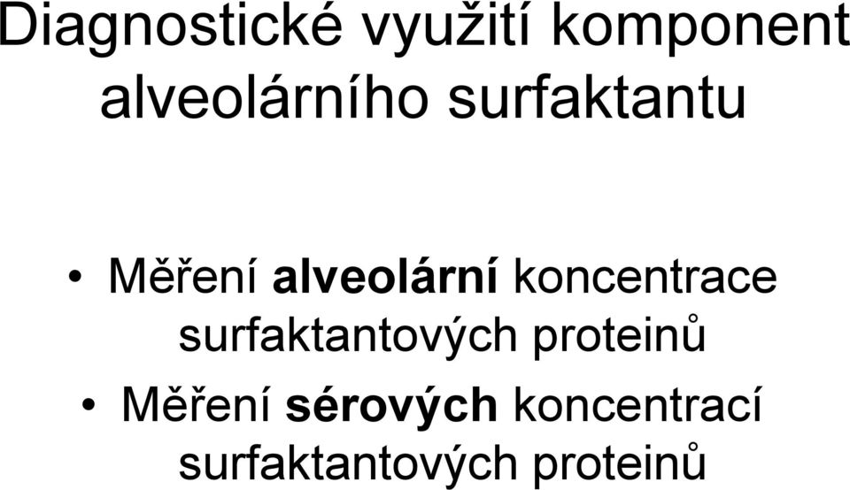 alveolární koncentrace surfaktantových