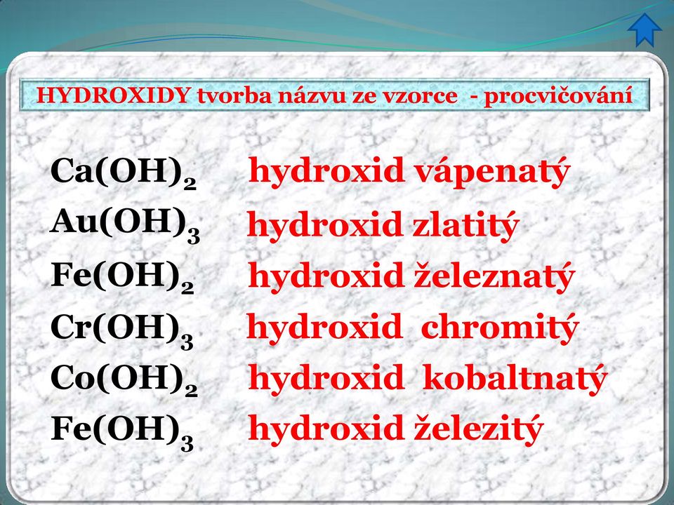 3 hydroxid vápenatý hydroxid zlatitý hydroxid