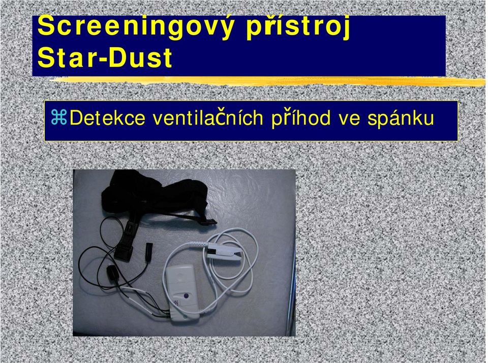 Star-Dust Detekce