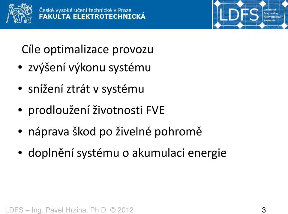 prodloužení životnosti FVE náprava škod po