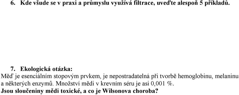 Ekologická otázka: Měď je esenciálním stopovým prvkem, je nepostradatelná při