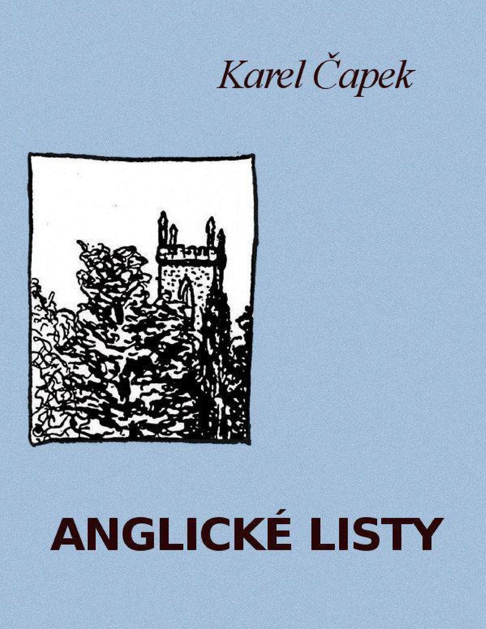 Karel Čapek ANGLICKÉ LISTY - PDF Stažení zdarma