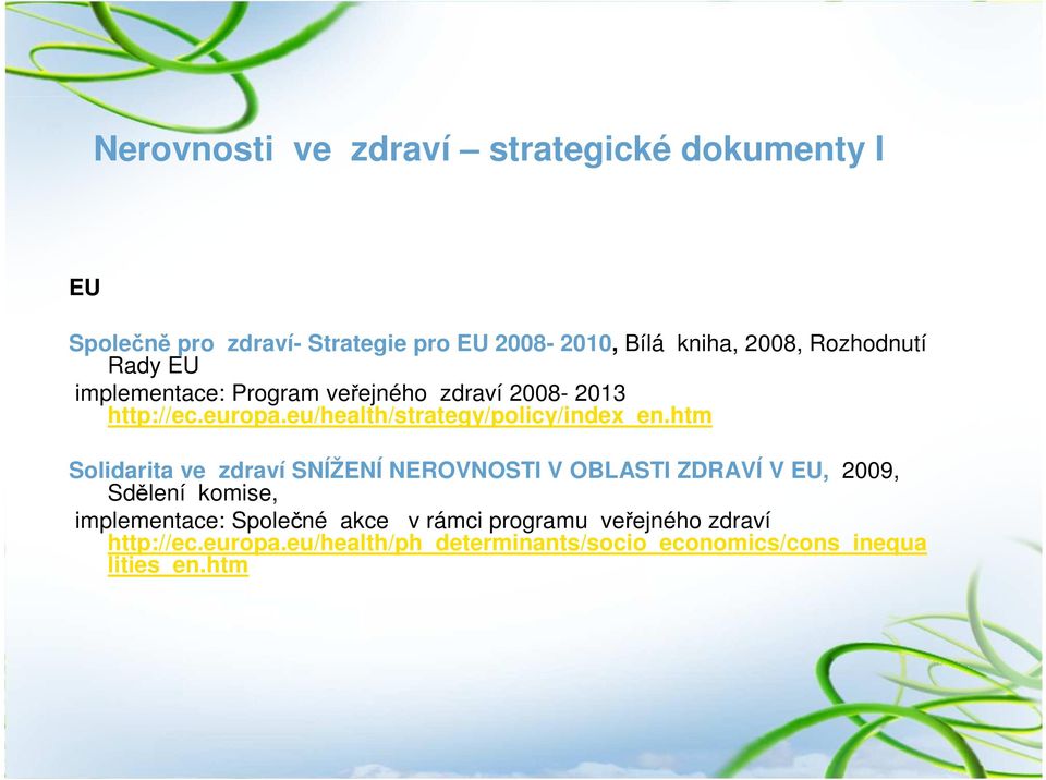 eu/health/strategy/policy/index_en.