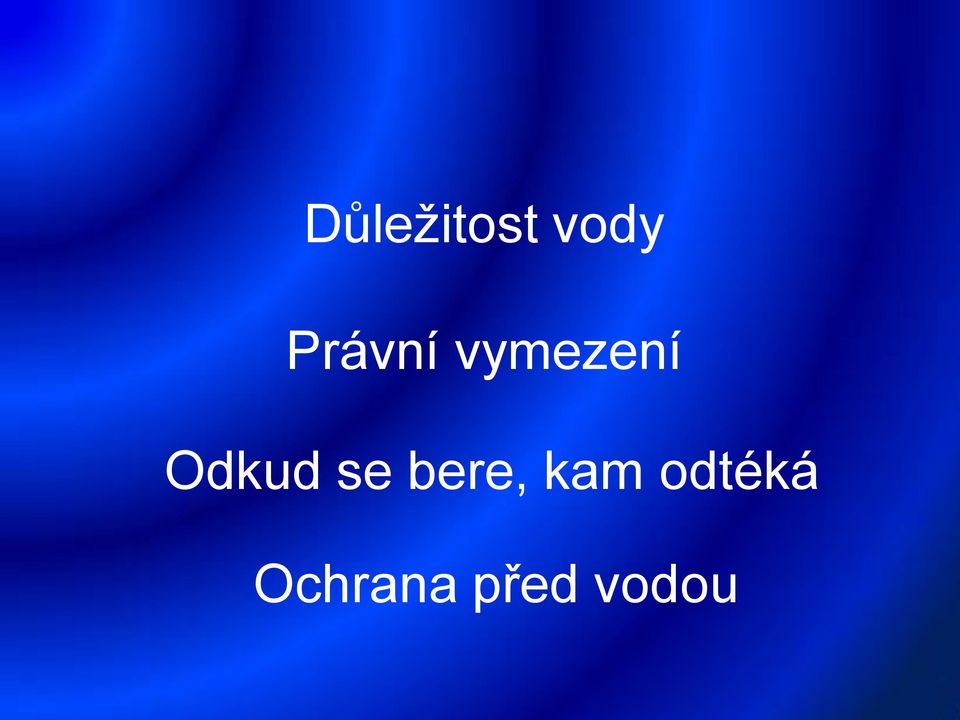 Odkud se bere, kam