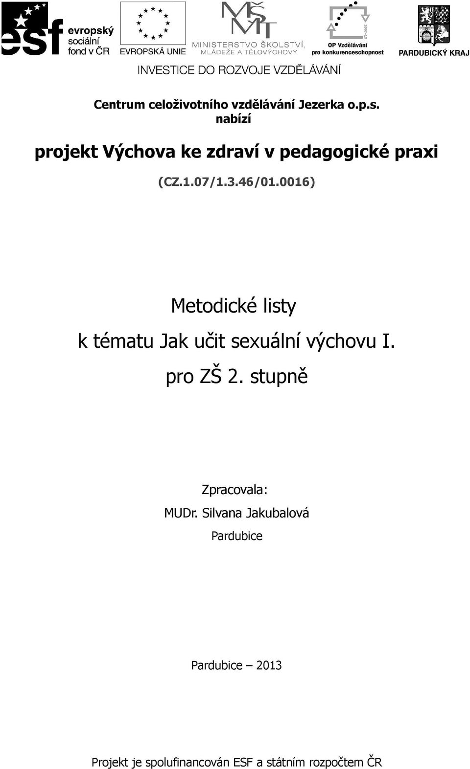 0016) Metodické listy k tématu Jak učit sexuální výchovu I. pro ZŠ 2.