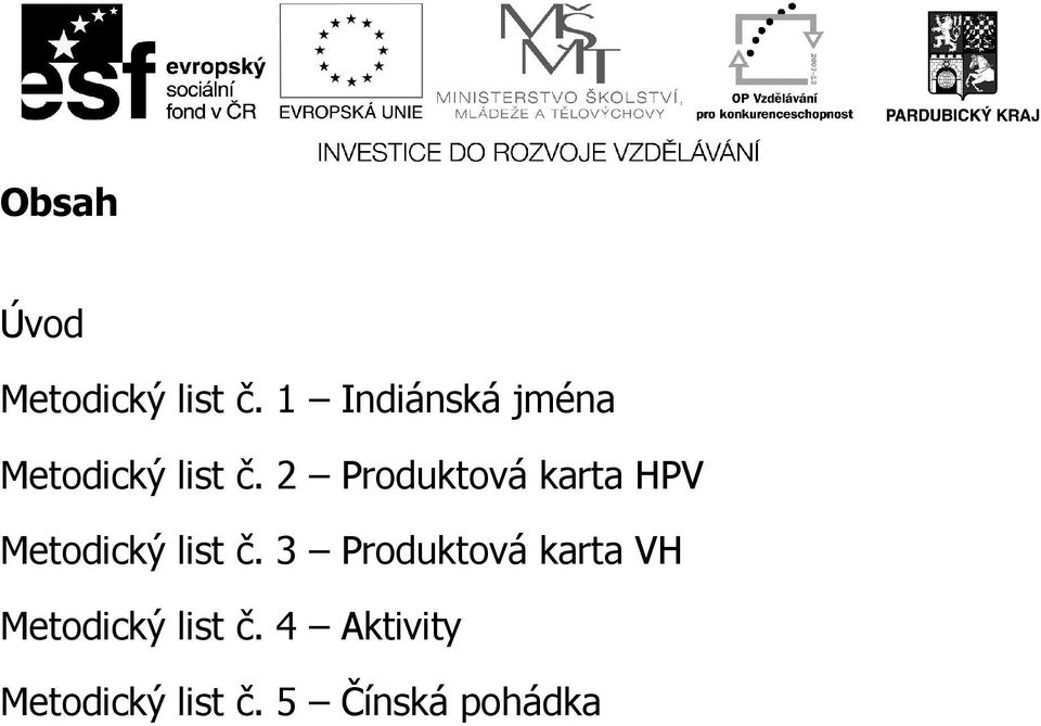 2 Produktová karta HPV Metodický list č.