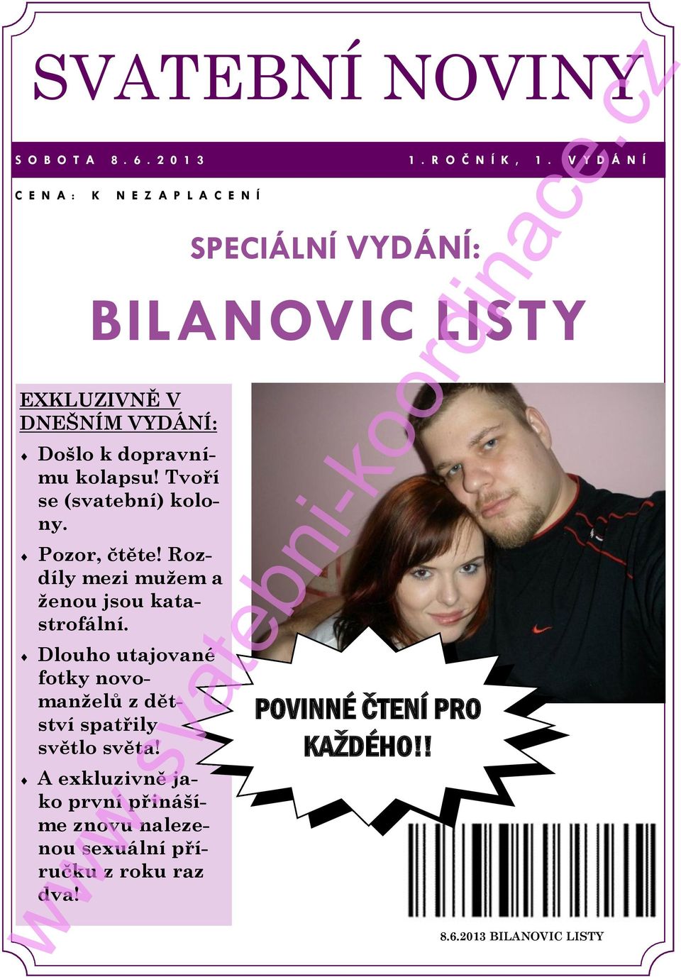 Tvoří se (svatební) kolony. Pozor, čtěte! Rozdíly mezi muţem a ţenou jsou katastrofální.