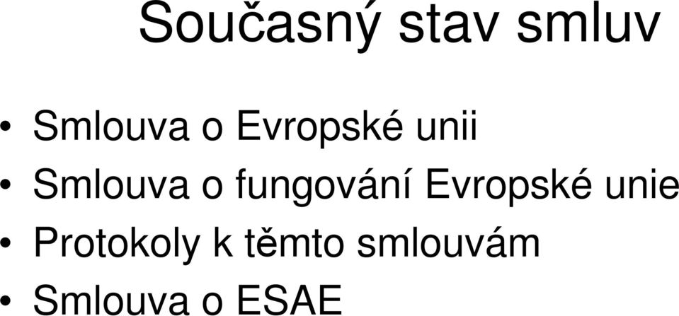 fungování Evropské unie