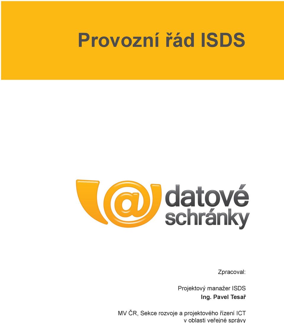 Pavel Tesař MV ČR, Sekce rozvoje a projektového