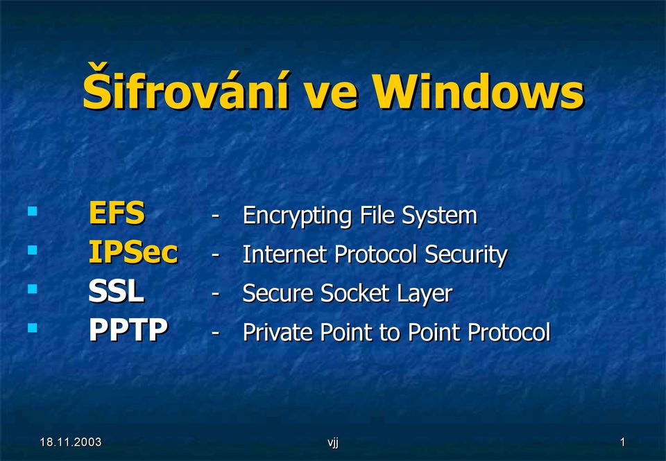 Protocol Security - Secure Socket Layer -