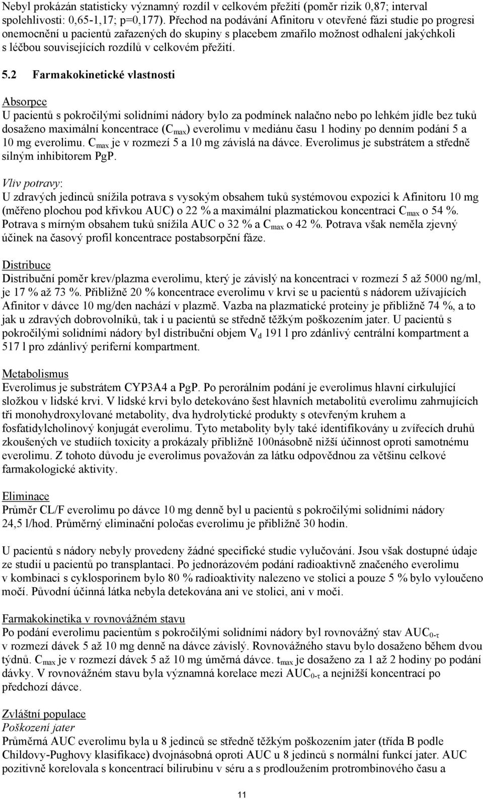 přežití. 5.