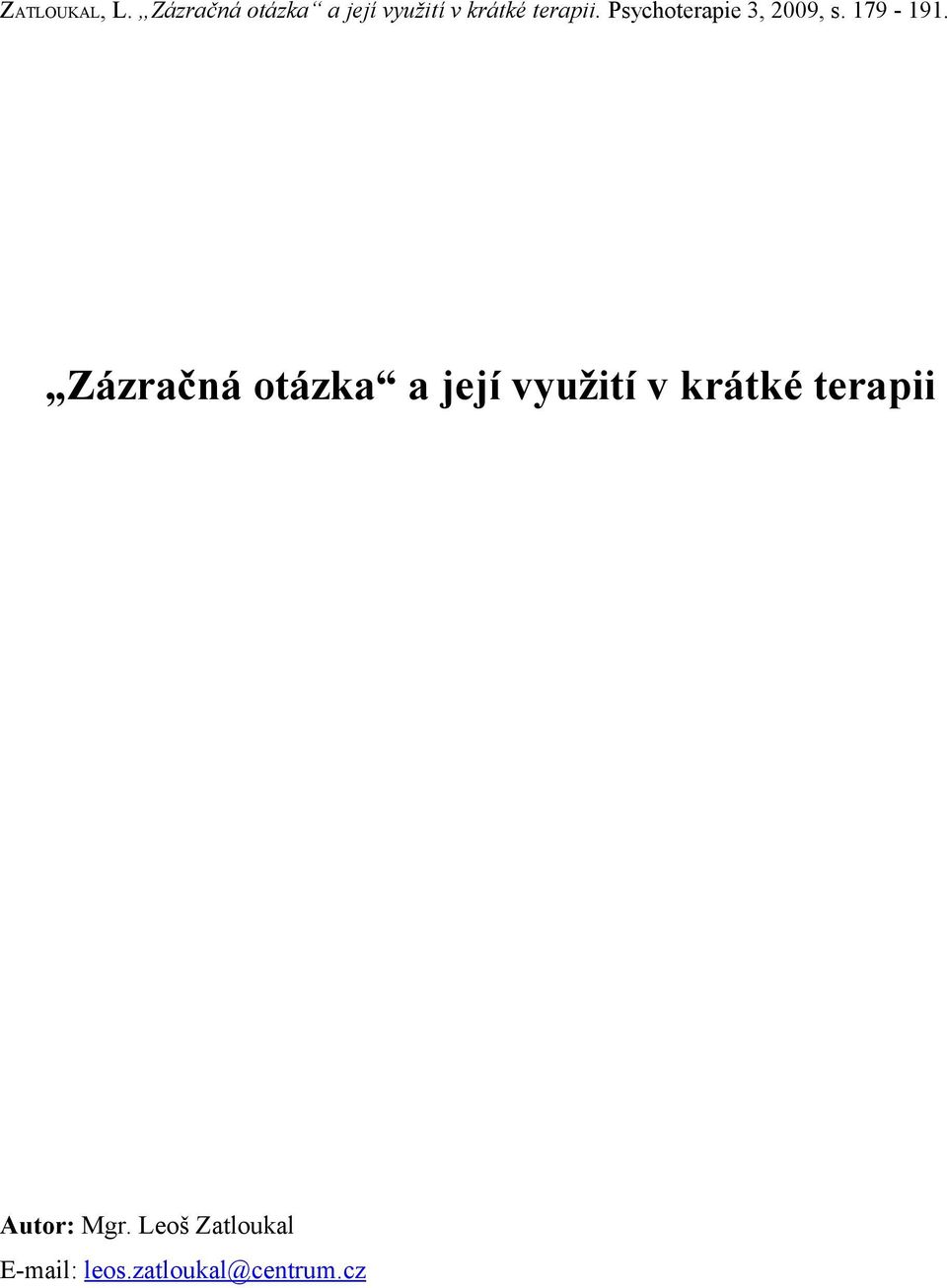 Psychoterapie 3, 2009, s. 179-191.