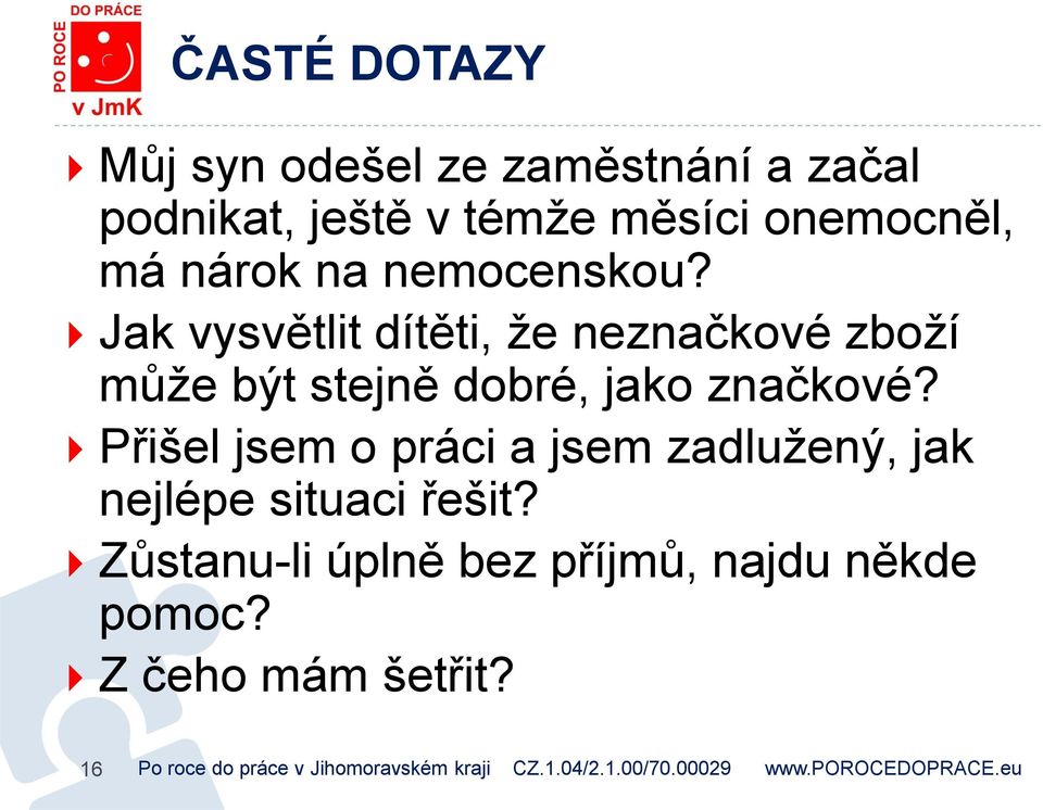 Jak vysvětlit dítěti, že neznačkové zboží může být stejně dobré, jako značkové?