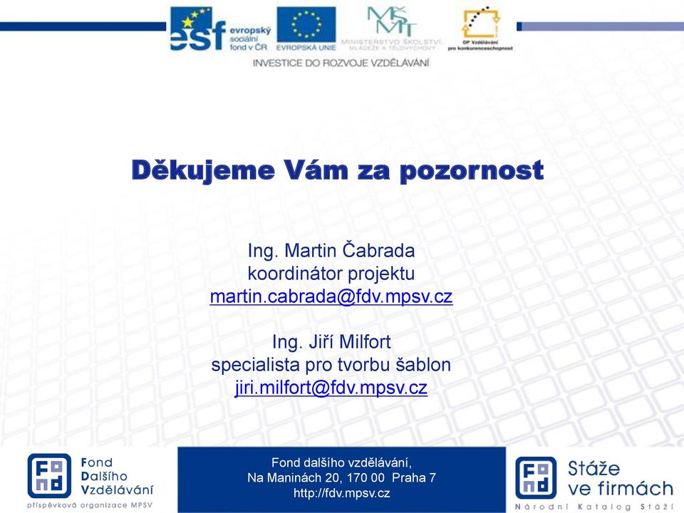 martin.cabrada@fdv.mpsv.cz Ing.