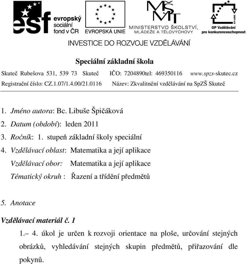 stupeň základní školy speciální 4.