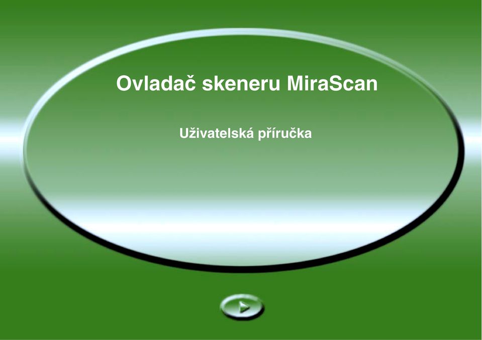 MiraScan