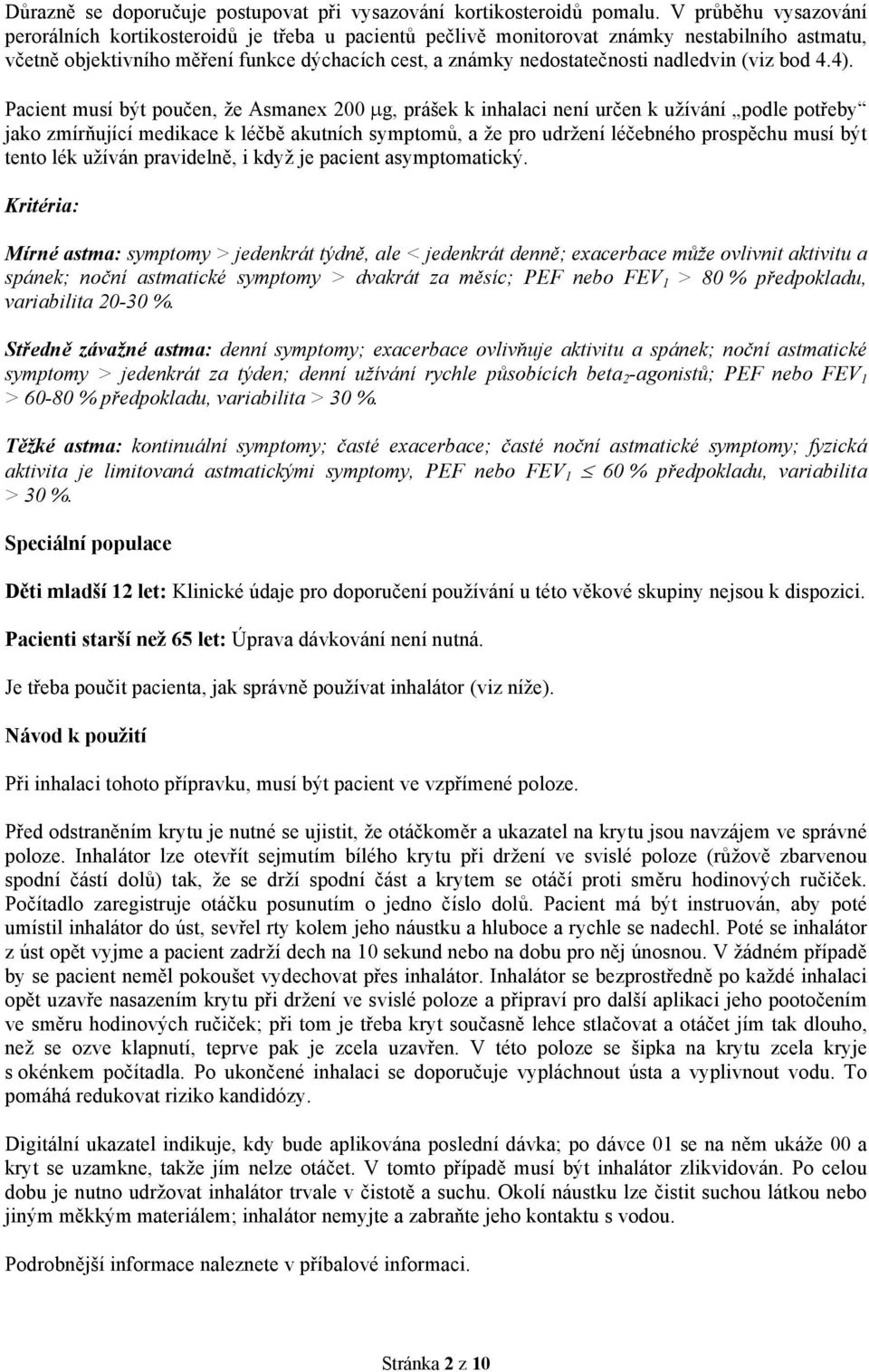nadledvin (viz bod 4.4).