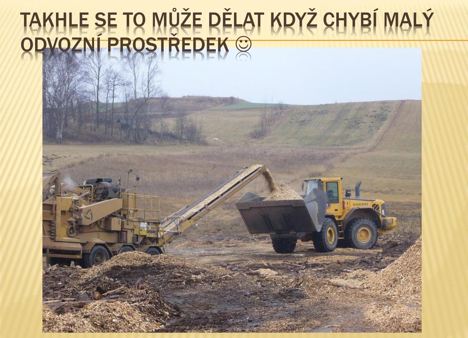 KDYŽ CHYBÍ