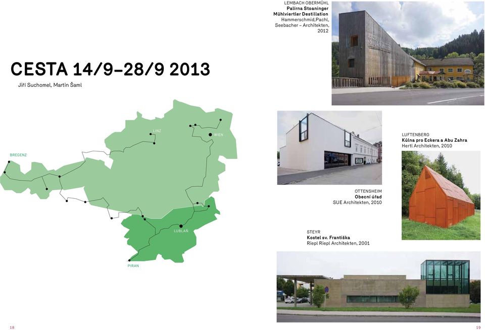 wien Luftenberg Kůlna pro Eckera a Abu Zahra Hertl Architekten, 2010 Ottensheim Obecní