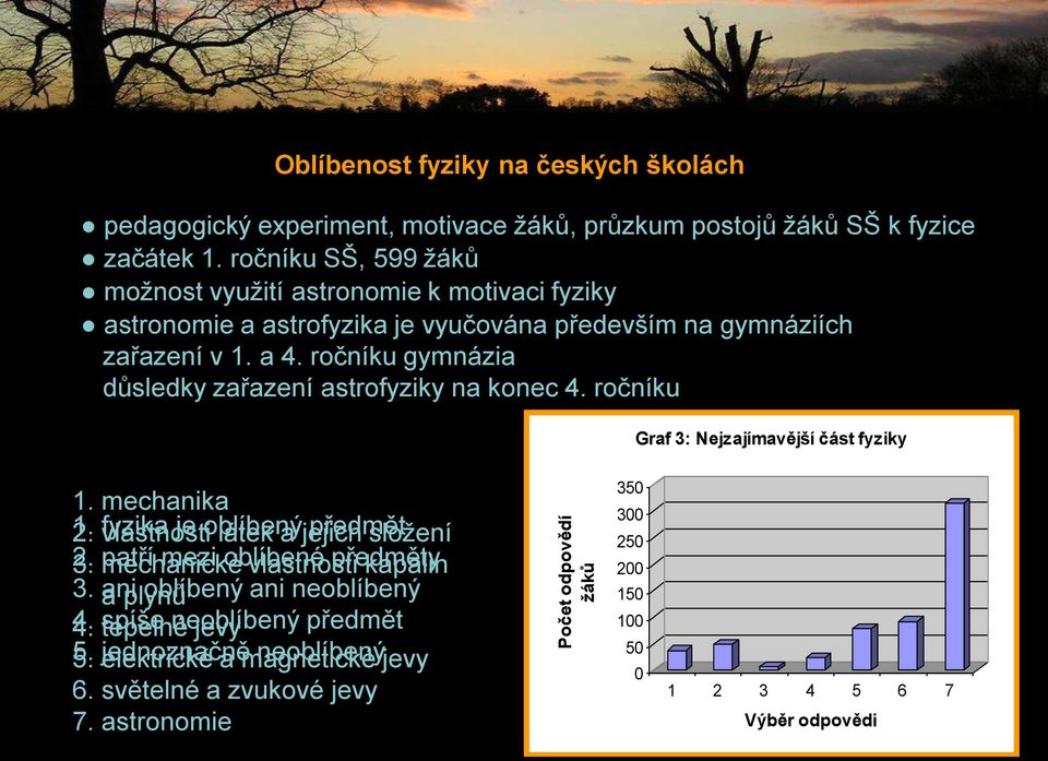 ročníku gymnázia důsledky zařazení astrofyziky na konec 4. ročníku Tab.