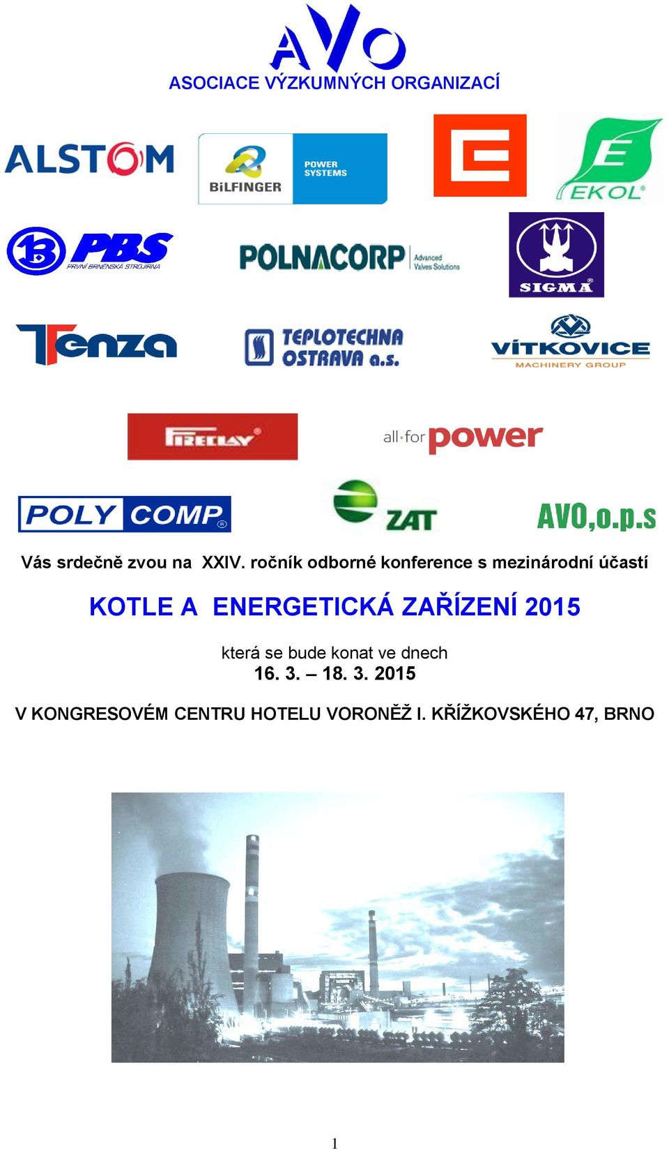 ENERGETICKÁ ZAŘÍZENÍ 2015 která se bude konat ve dnech 16. 3.