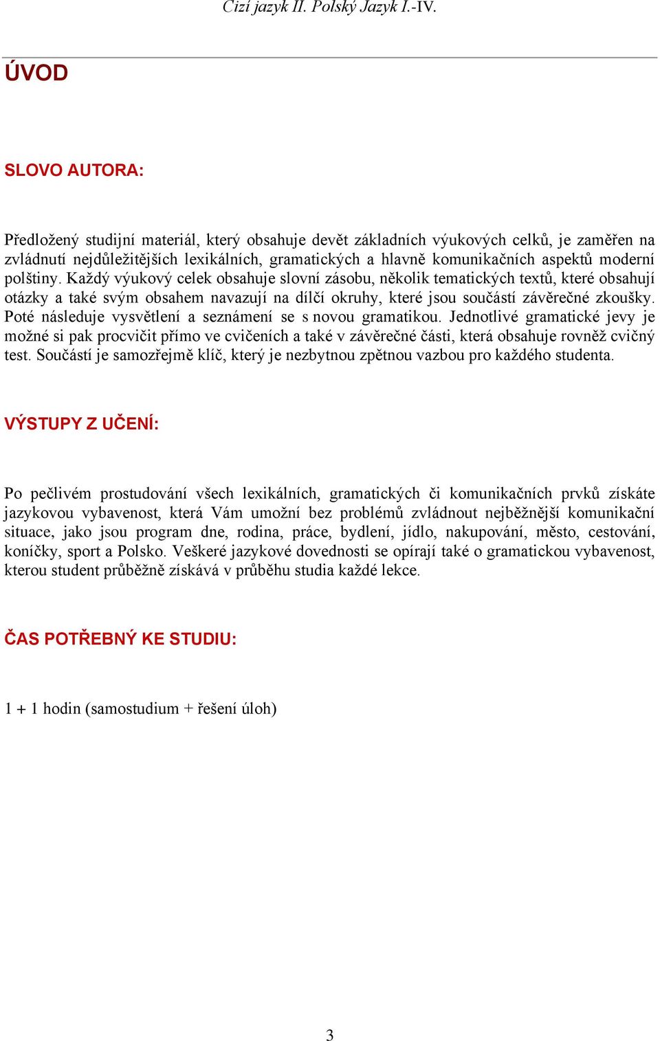 STUDIJNÍ OPORA K PŘEDMĚTU CIZÍ JAZYK II. POLSKÝ JAZYK I.-IV. - PDF Free  Download