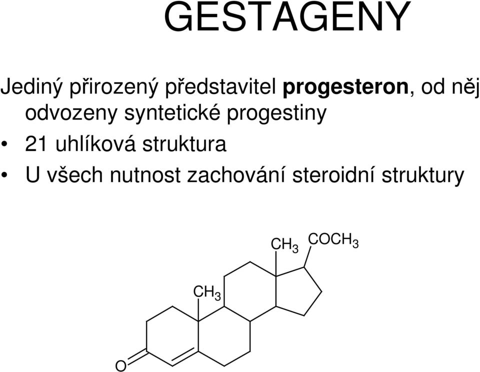 progestiny 21 uhlíková struktura U