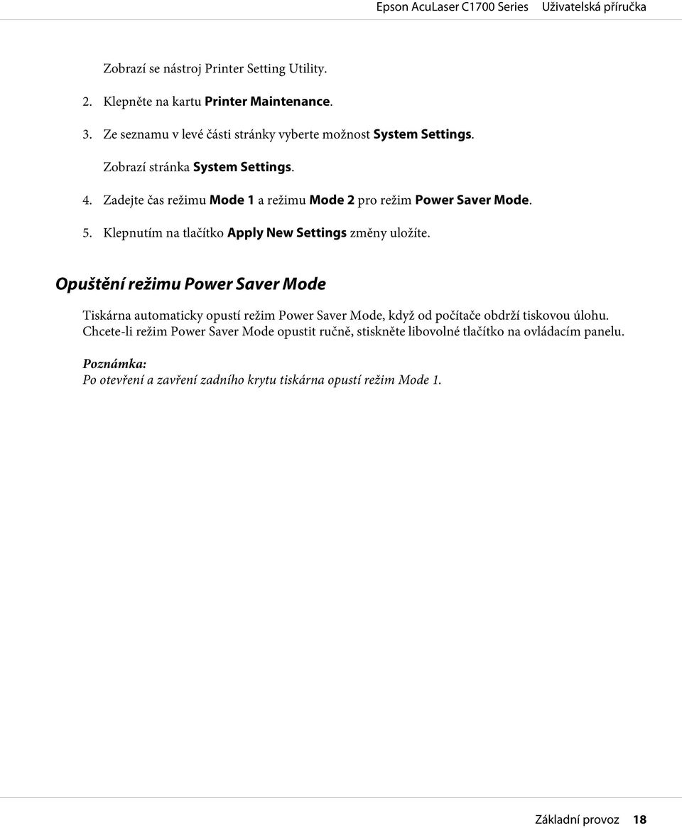 Klepnutím na tlačítko Apply New Settings změny uložíte.
