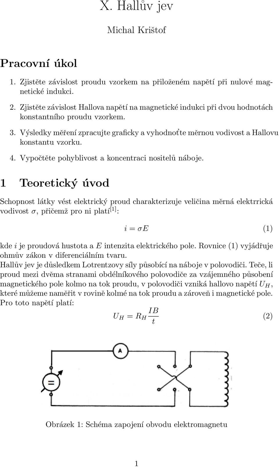 4. Vypočtěte pohyblivost a koncentraci nositelů náboje.